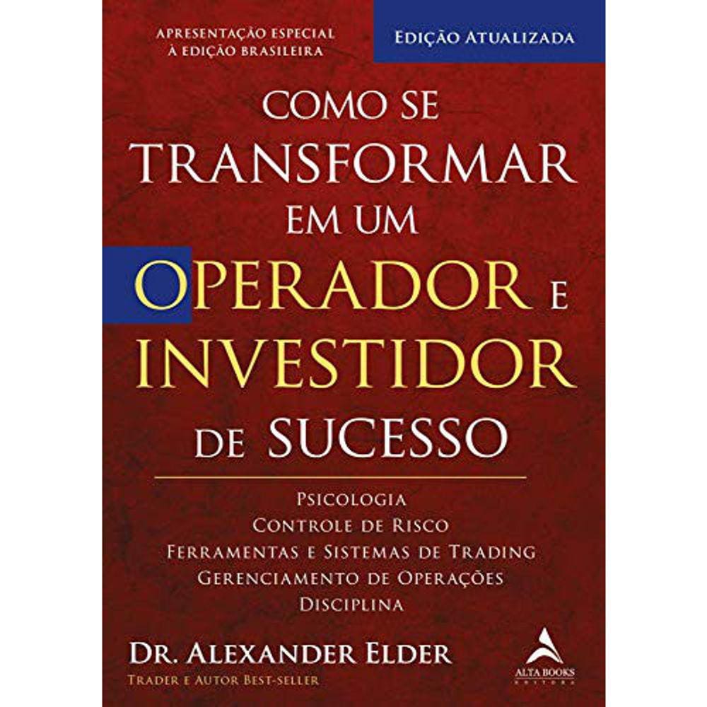 Como Se Transformar Em Um Operador E Investidor De Sucesso