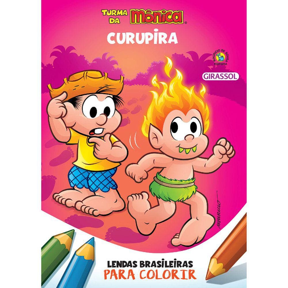 Turma Da Monica - Lendas Brasileiras Para Colorir: Curupira