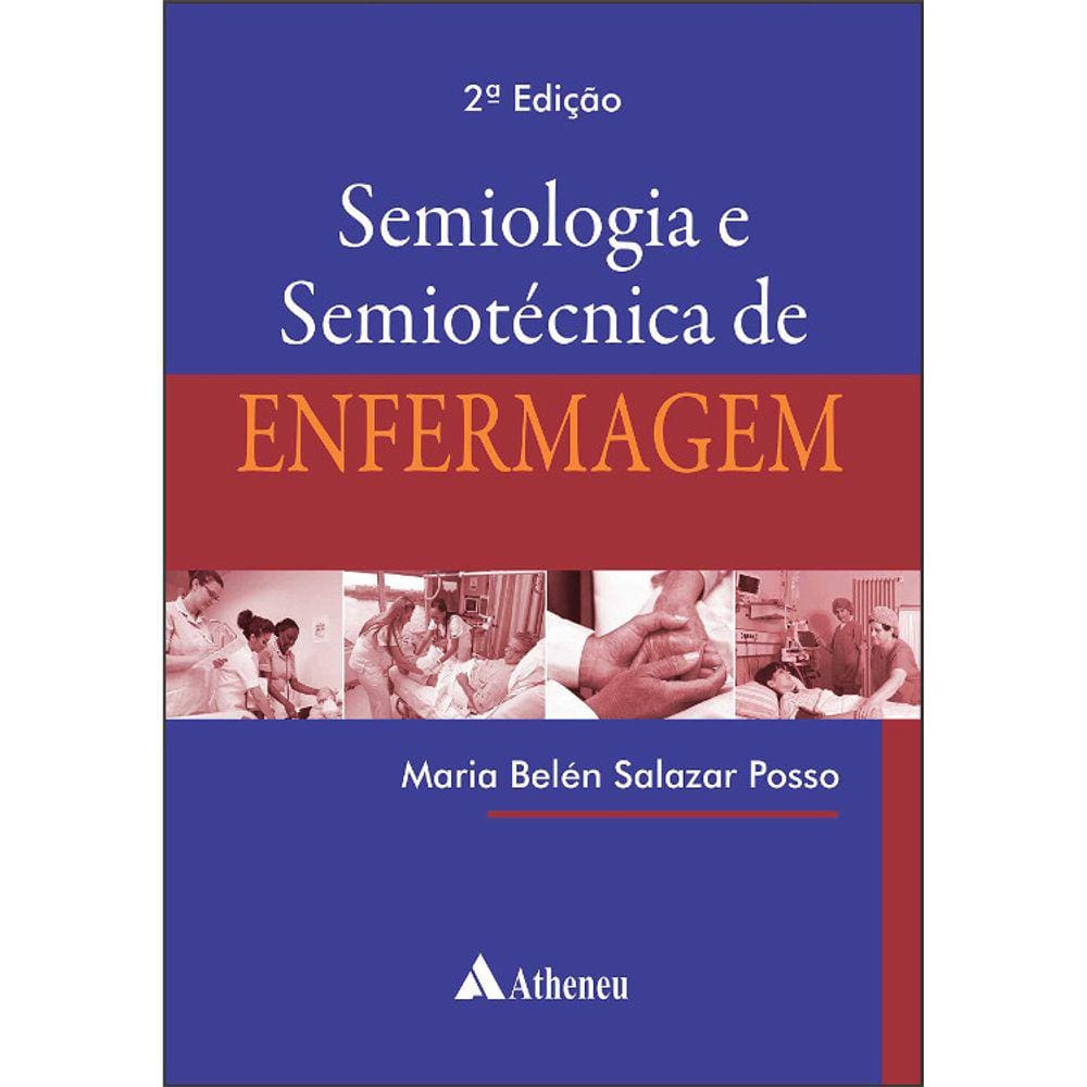 Semiologia E Semiotécnica De Enfermagem Ed. 2