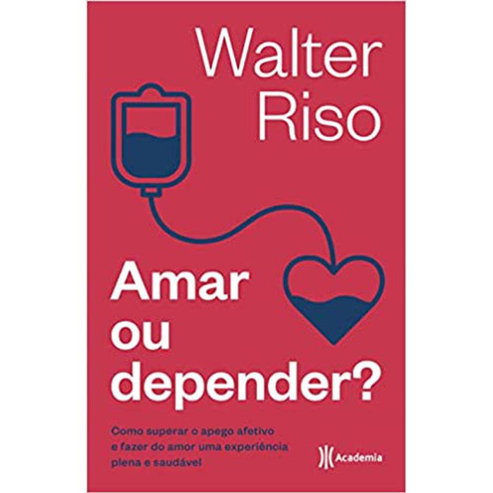Amar Ou Depender?