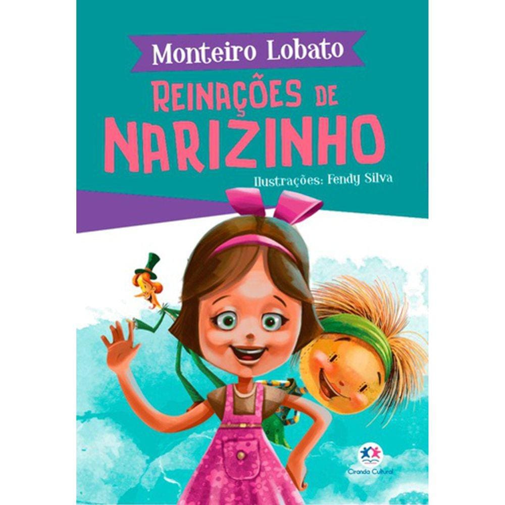 Monteiro Lobato - Reinaçoes De Narizinho