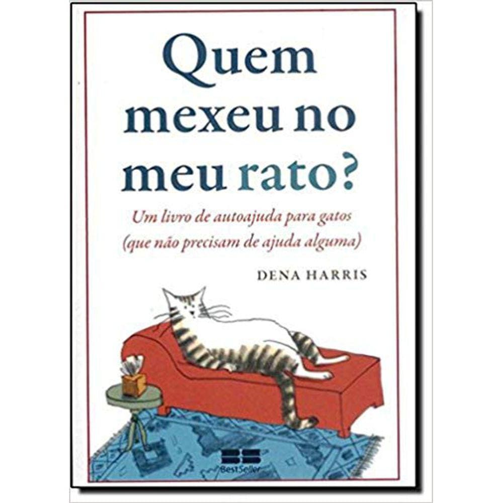 Quem Mexeu No Meu Rato?