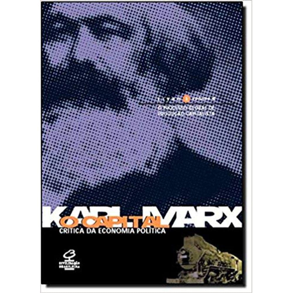 O Capital: Livro 3 - O Processo Global De Produção Capitalista