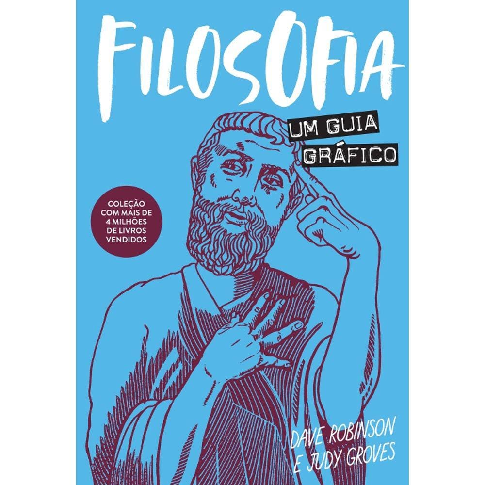 Filosofia - Um Guia Gráfico