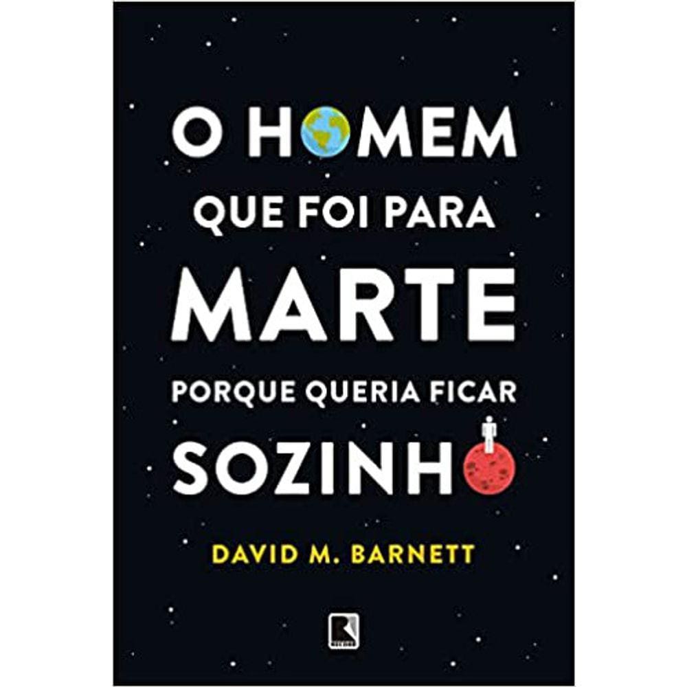 O Homem Que Foi Para Marte Porque Queria Ficar Sozinho