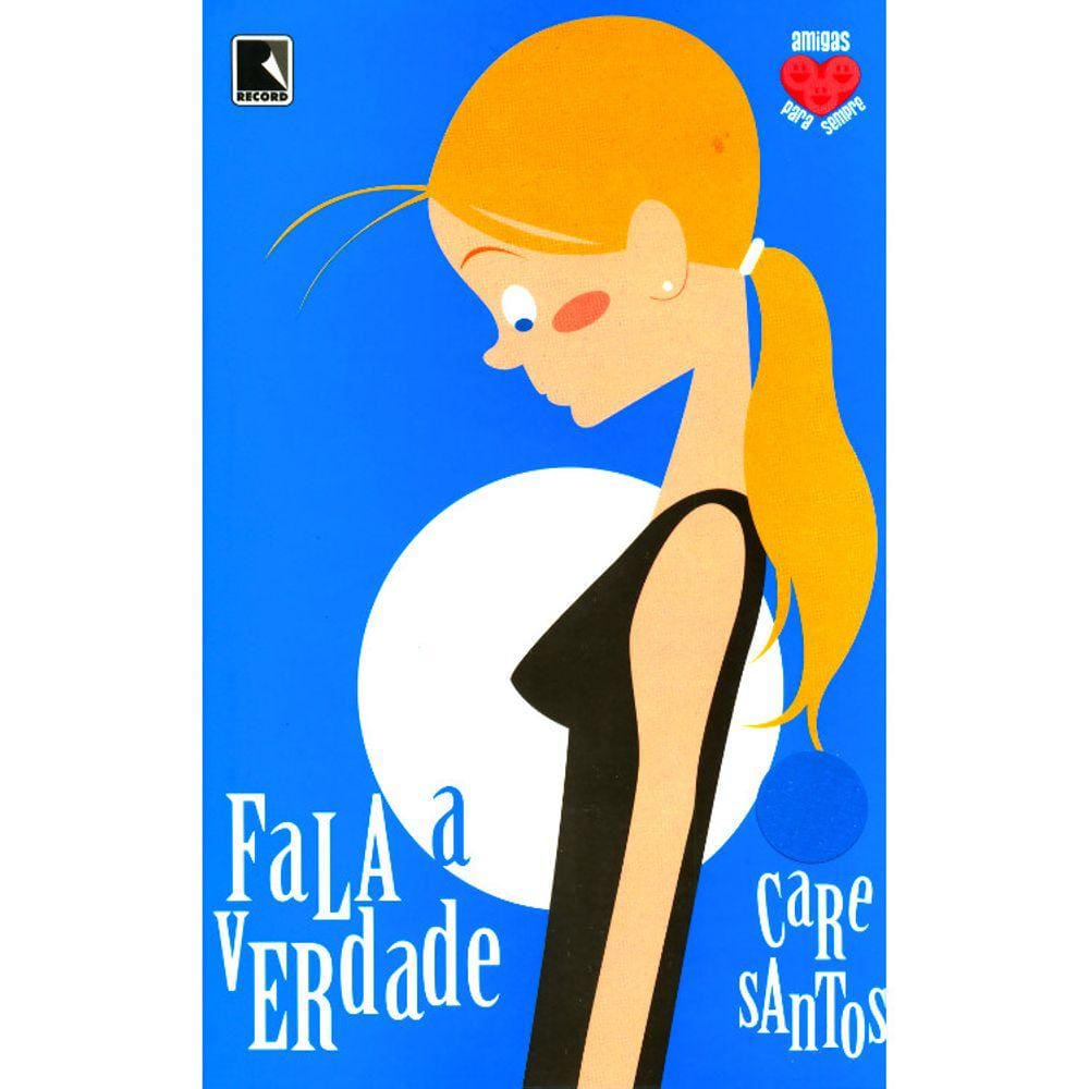 Amigas Para Sempre - Vol 5 - Fala A Verdade