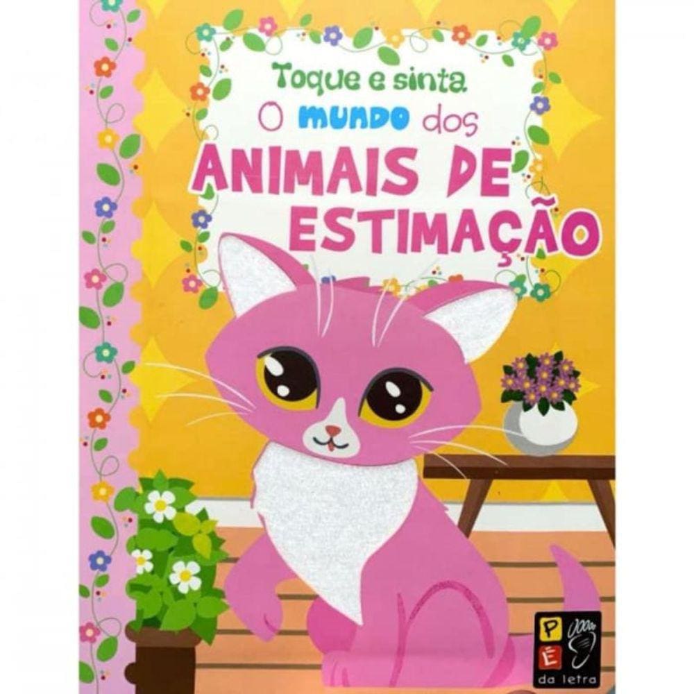 Toque E Sinta - O Mundo Dos Animais De Estimacao