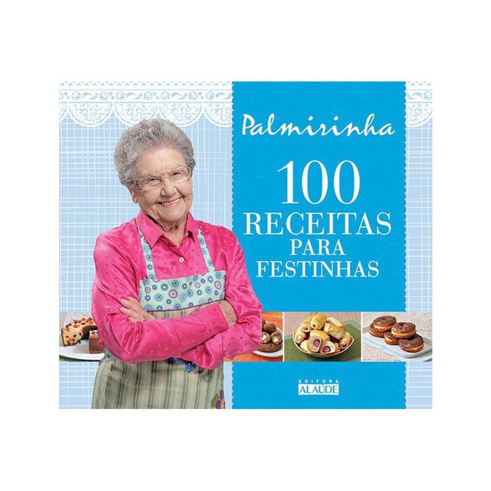 100 Receitas Para Festinhas