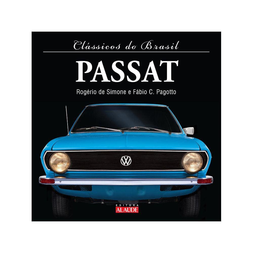 Clássicos Do Brasil - Passat