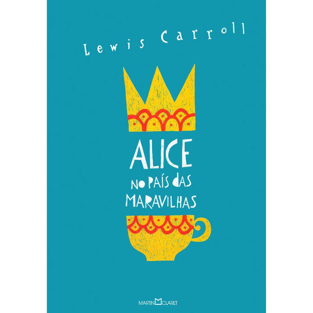 Alice No Pais Das Maravilhas/Alice Através Do Espelho