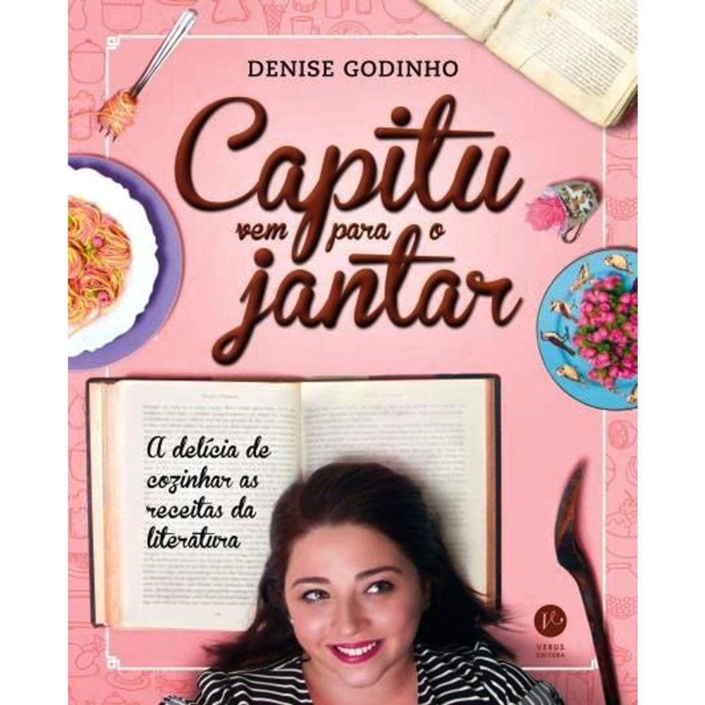 Capitu Vem Para O Jantar