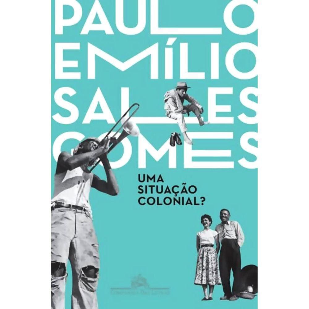 Uma Situação Colonial?