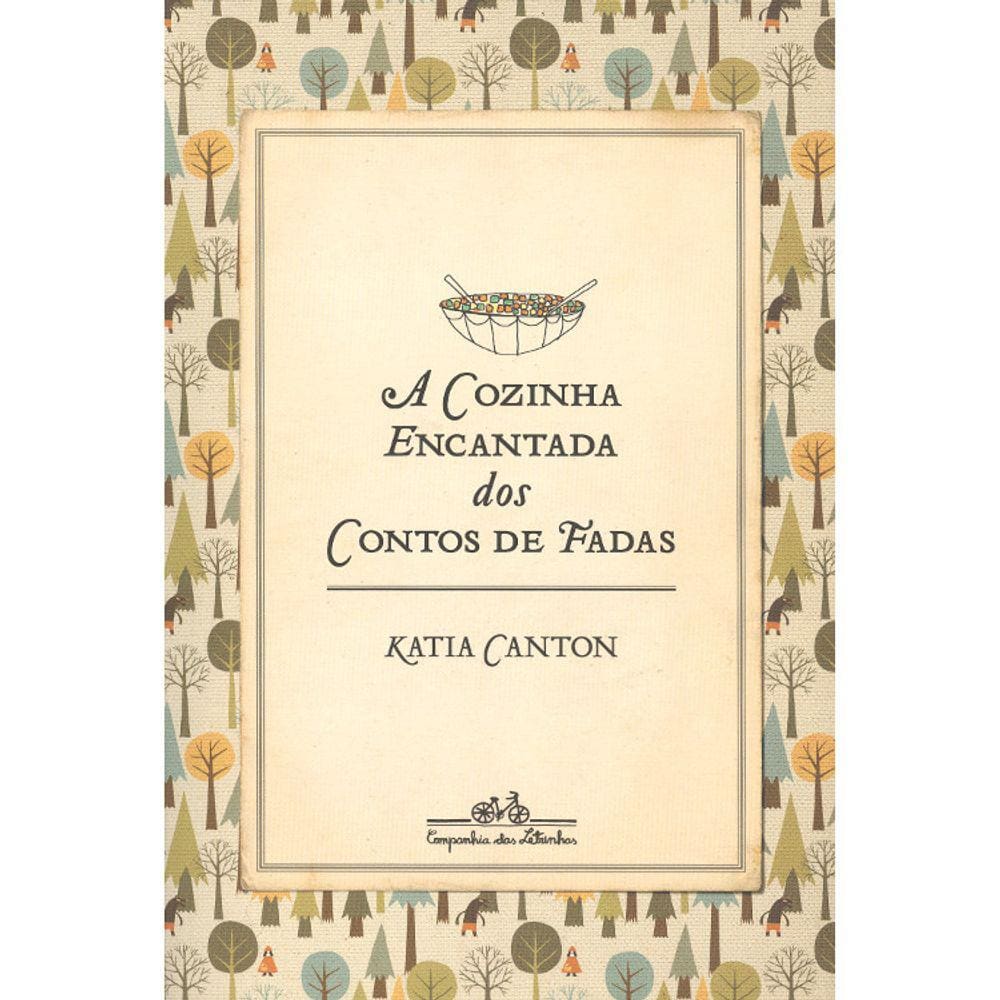 A Cozinha Encantada Dos Contos De Fadas