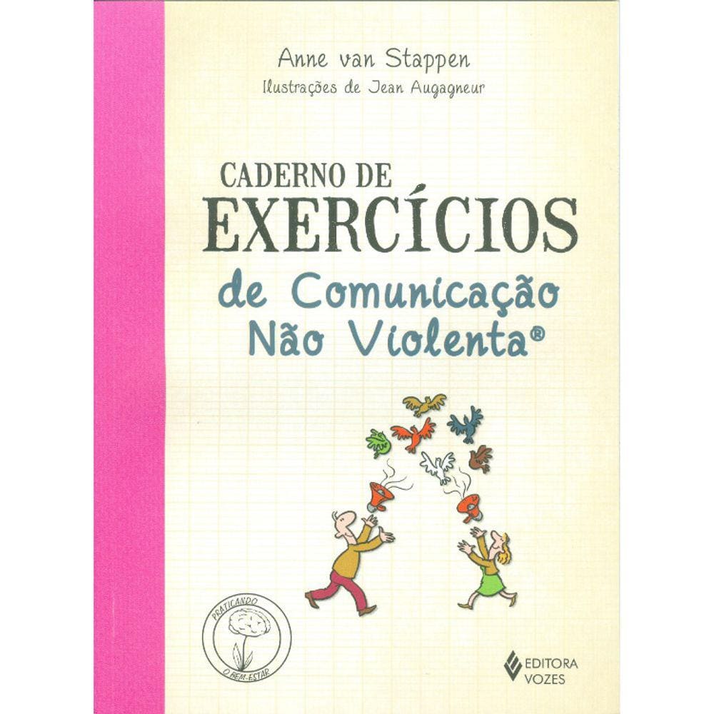 Caderno De Exercícios De Comunicação Não Violenta
