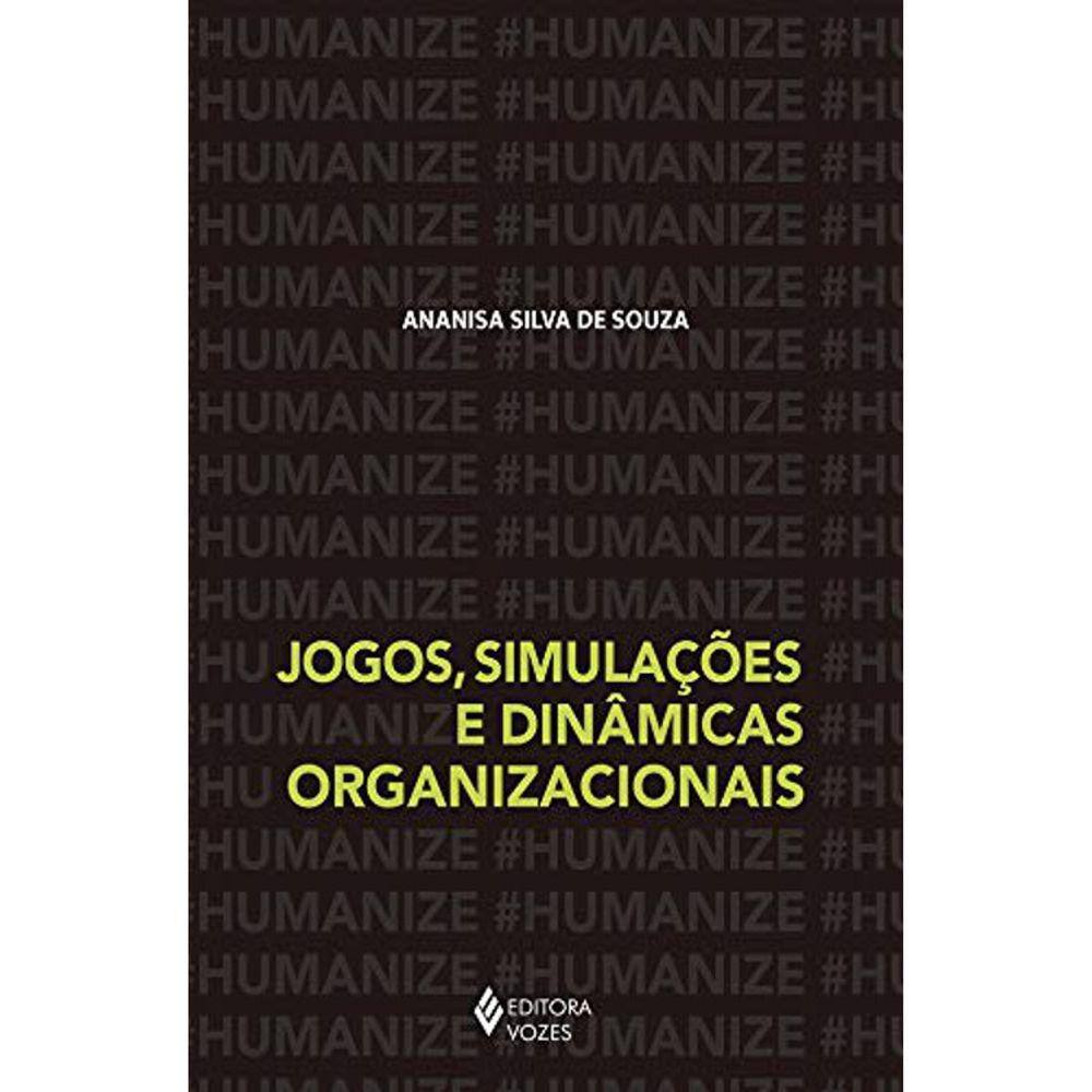 Jogos Simulações E Dinâmicas Organizacionais