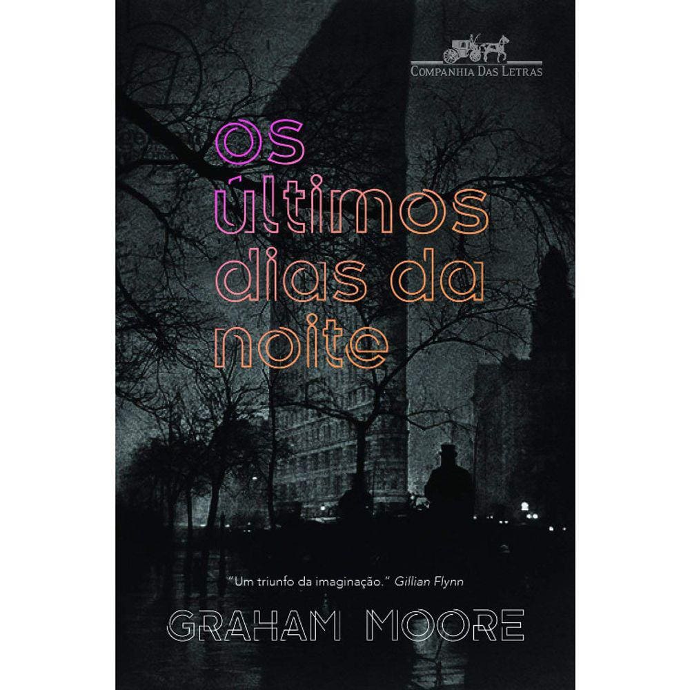 Os Últimos Dias Da Noite