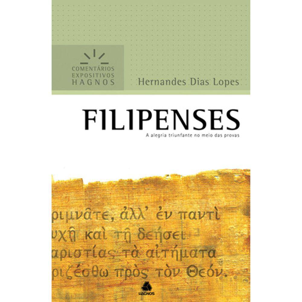 Filipenses - A Alegria Triunfante No Meio Das Provas