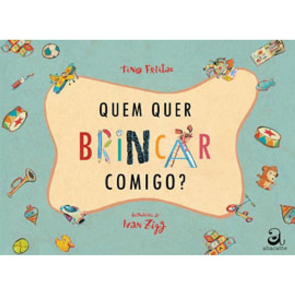Quem Quer Brincar Comigo?