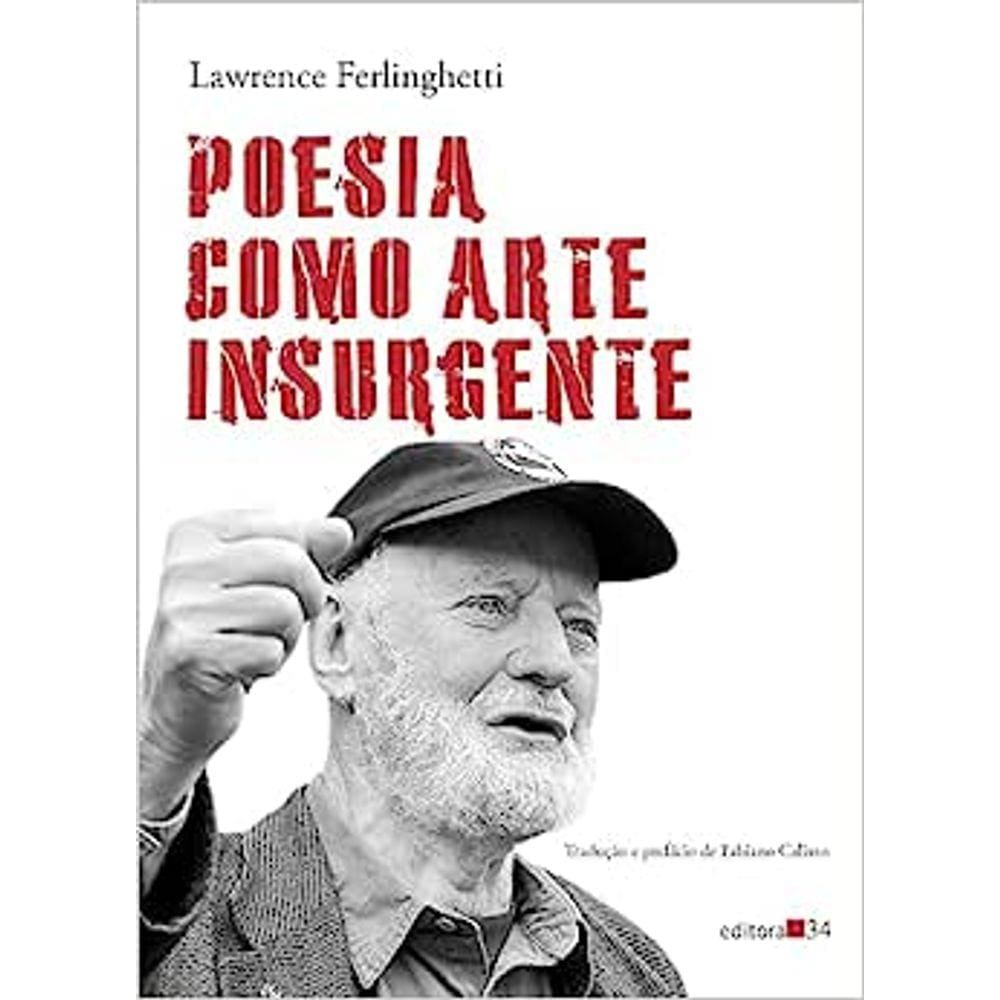 Poesia como arte insurgente - Lawrence Ferlinghetti