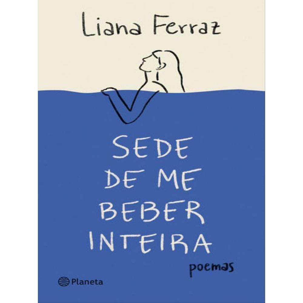 Sede De Me Beber Inteira