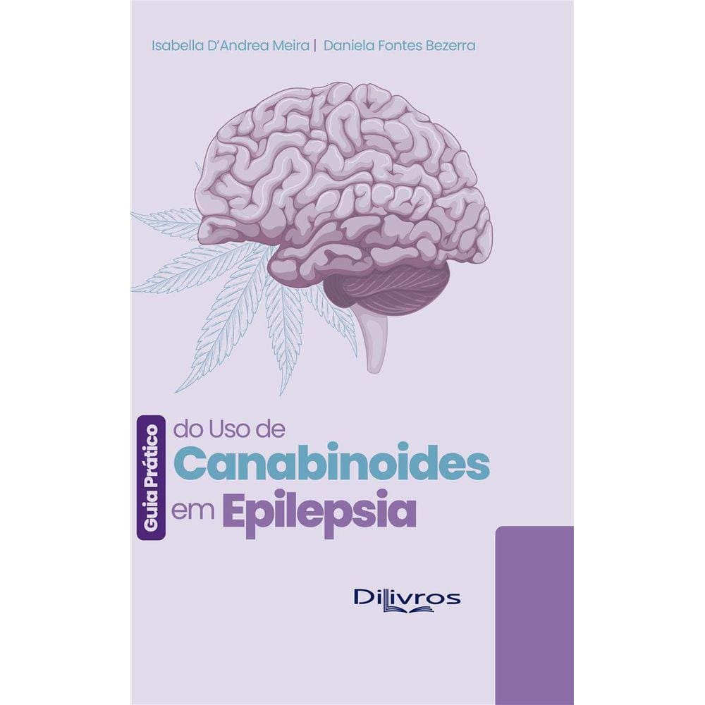 Guia Pratico Do Uso De Canabinoides Em Epilepsia