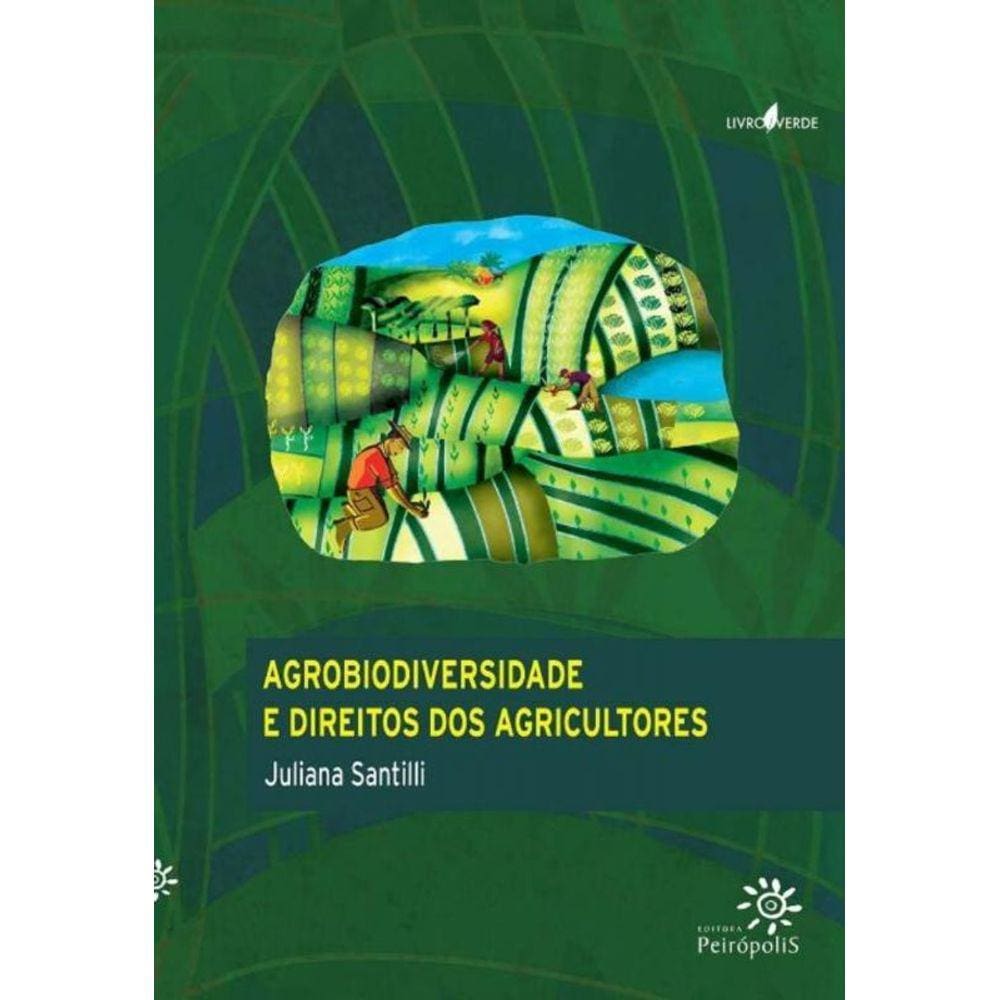 Agrobiodiversidade e direitos dos agricultores