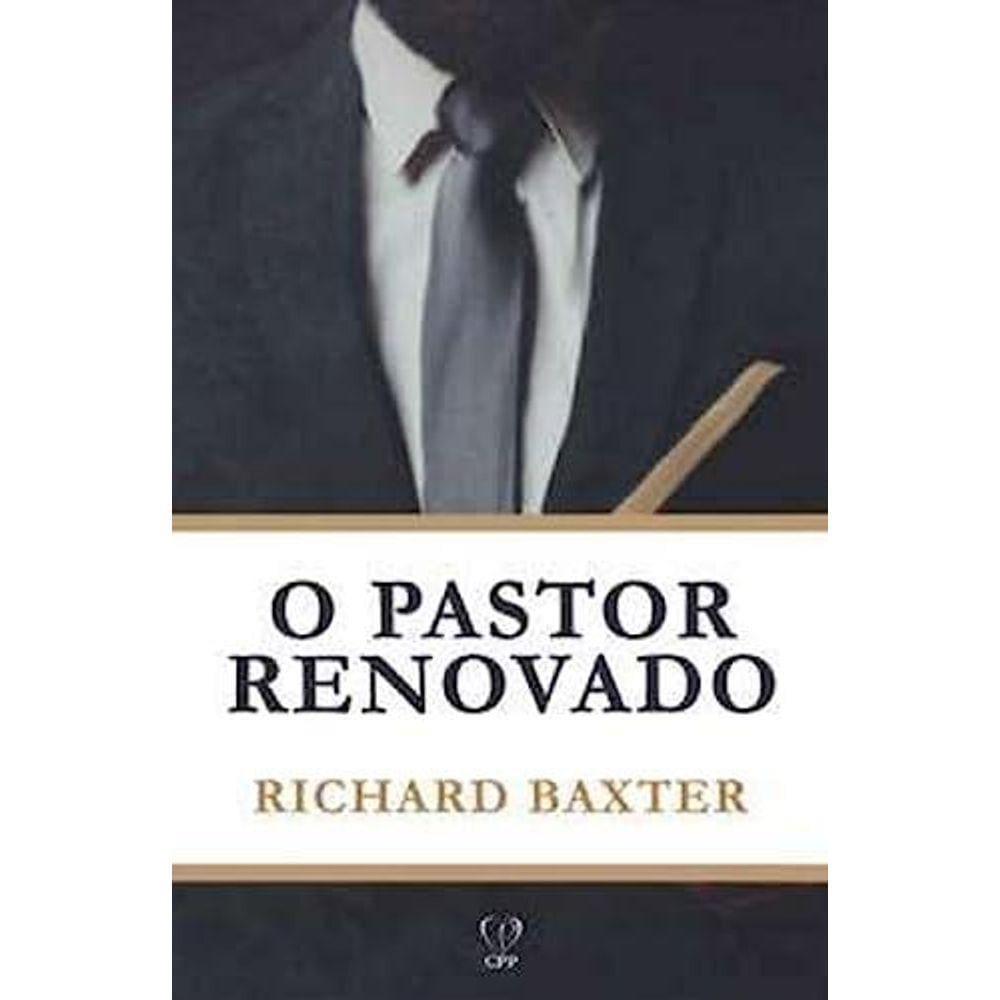O Pastor Renovado