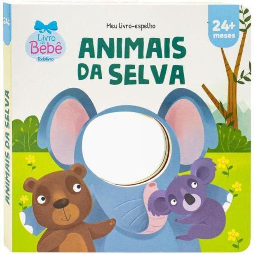 Meu Livro-Espelho: Animais Da Selva