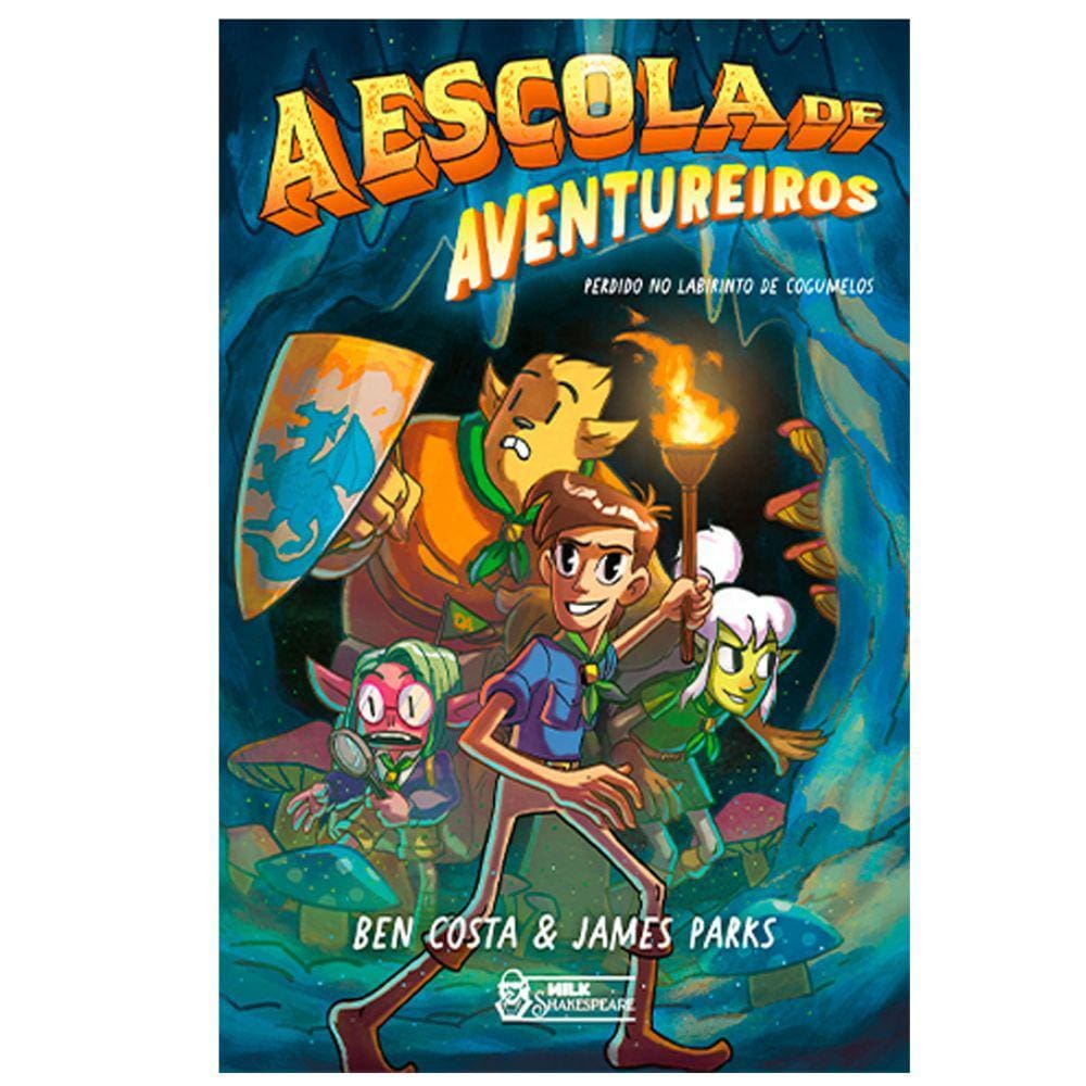 A Escola De Aventureiros: O Labirinto De Cogumelos
