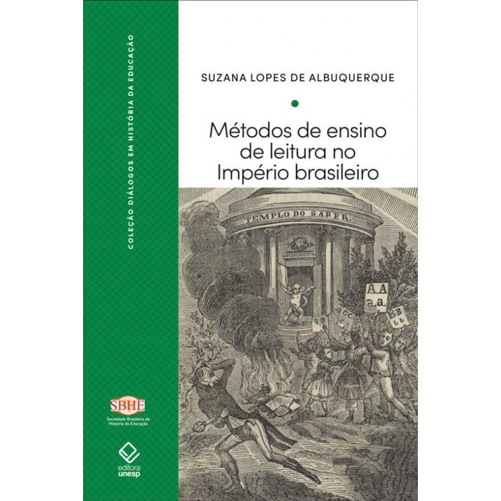 Métodos de ensino de leitura no Império brasileiro: António Feliciano de Castilho e Joseph Jacotot