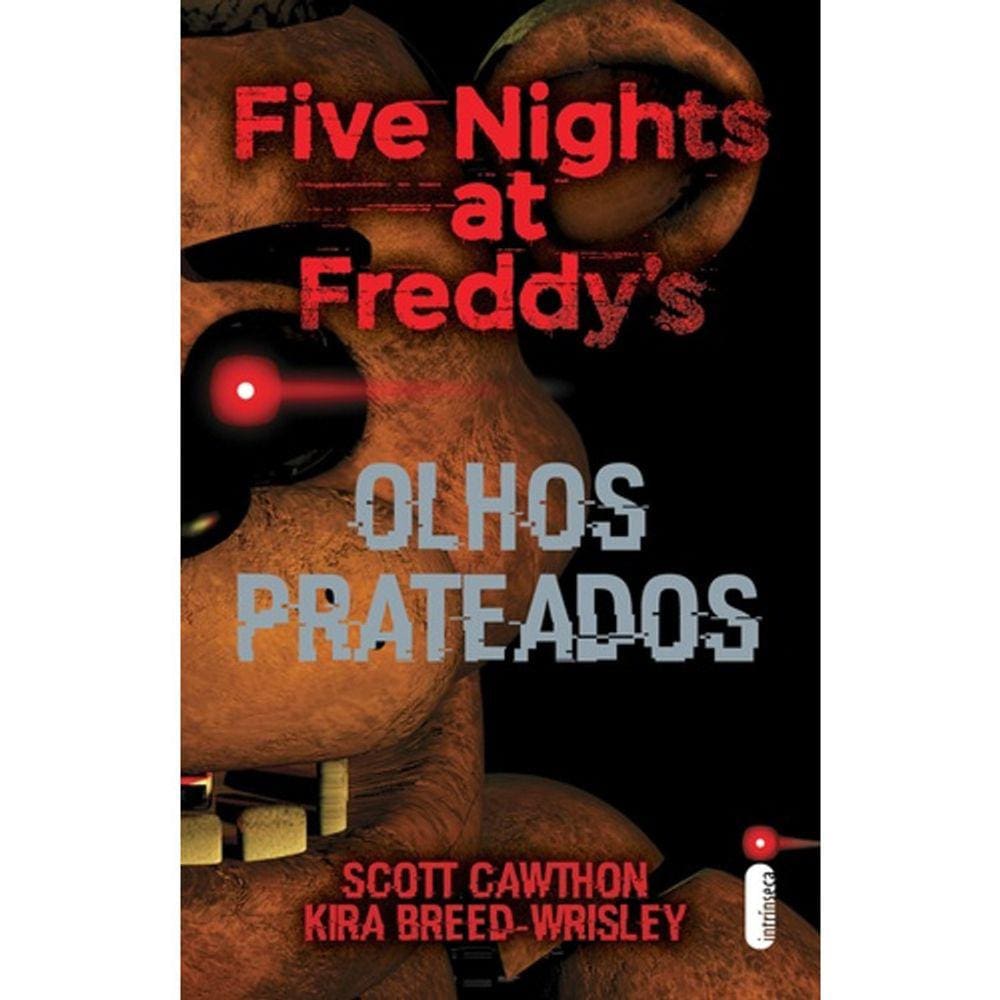 Olhos Prateados - Five Nights At Freddys