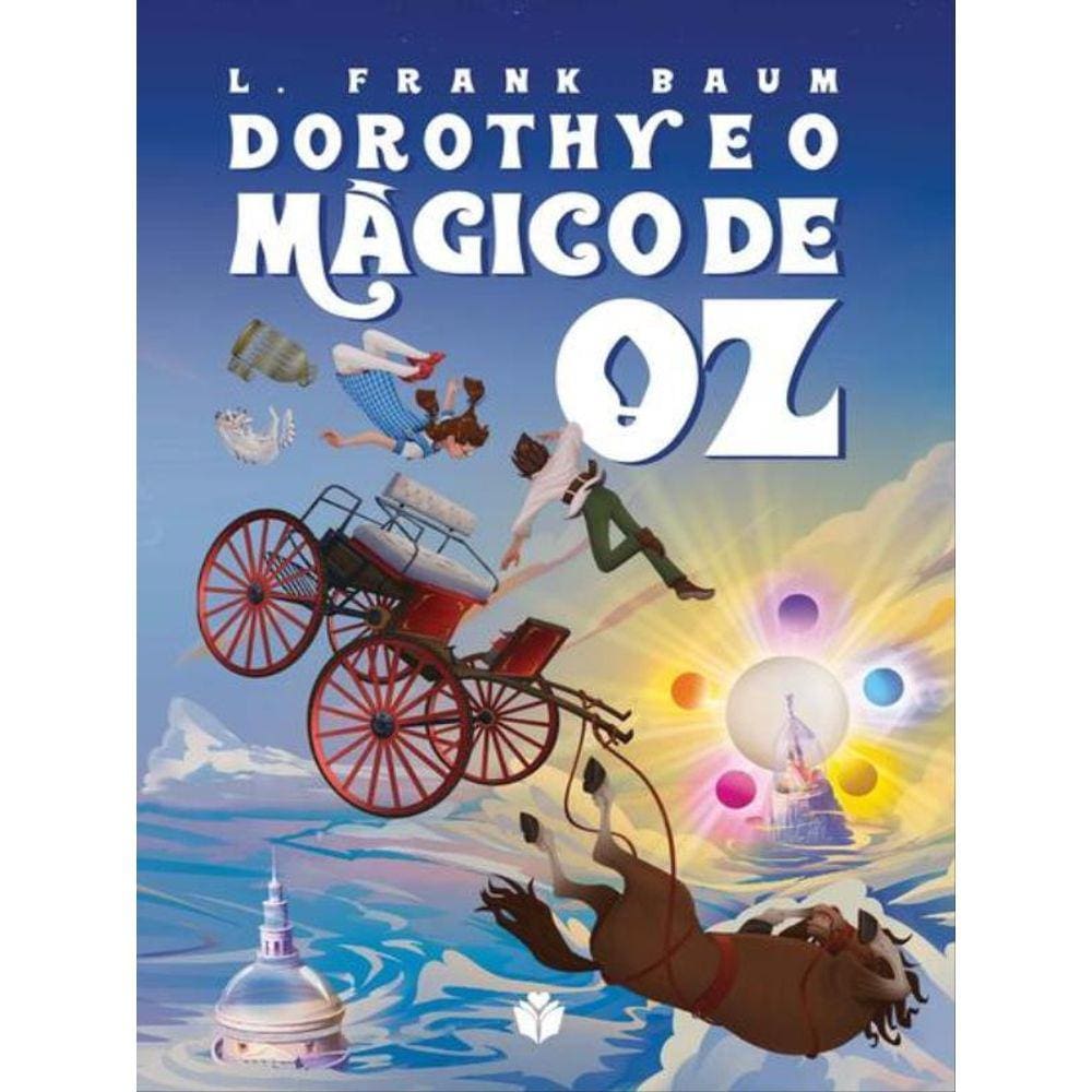 Dorothy E O Mágico De Oz