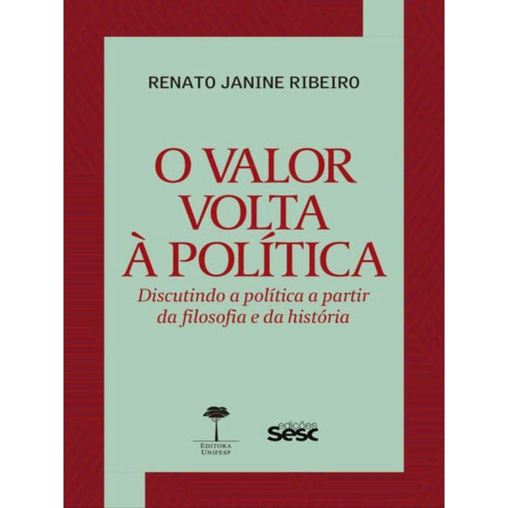 O Valor Volta À Política