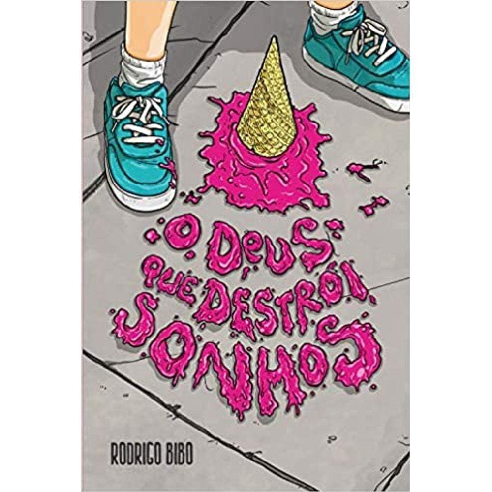 Deus Que Destroi Sonhos, O