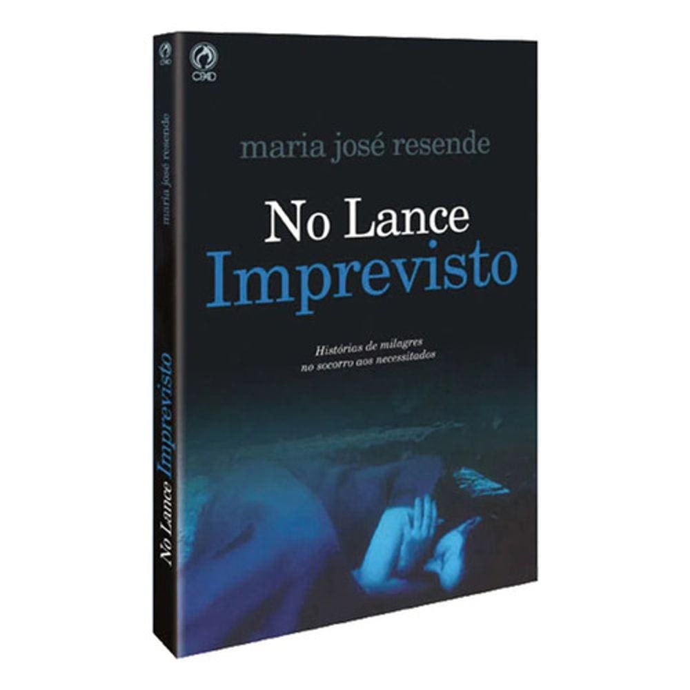 No Lance Imprevisto - Histórias De Milagres Maria Jose Resende Cpad