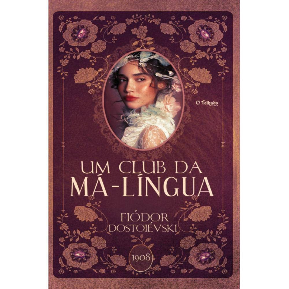 Um club da má-língua ( Fiódor Dostoiévski )