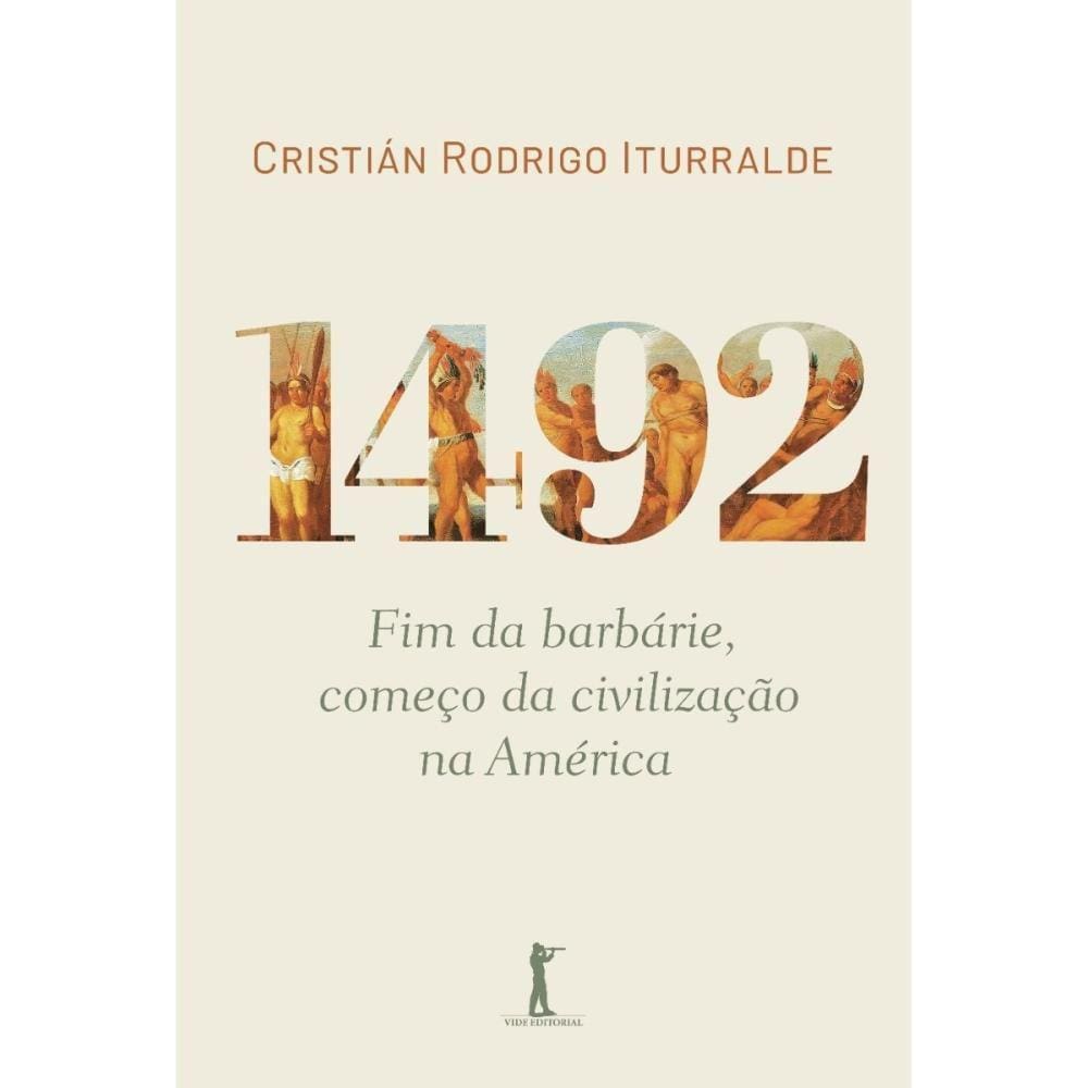 1492: fim da barbárie, começo da civilização na América