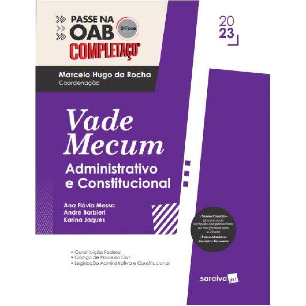 Passe na oab 2ª fase - completaço: vade mecum administrativo e constitucional