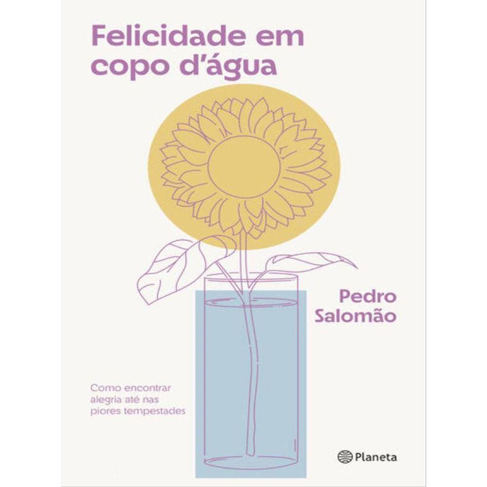 Felicidade Em Copo D Água