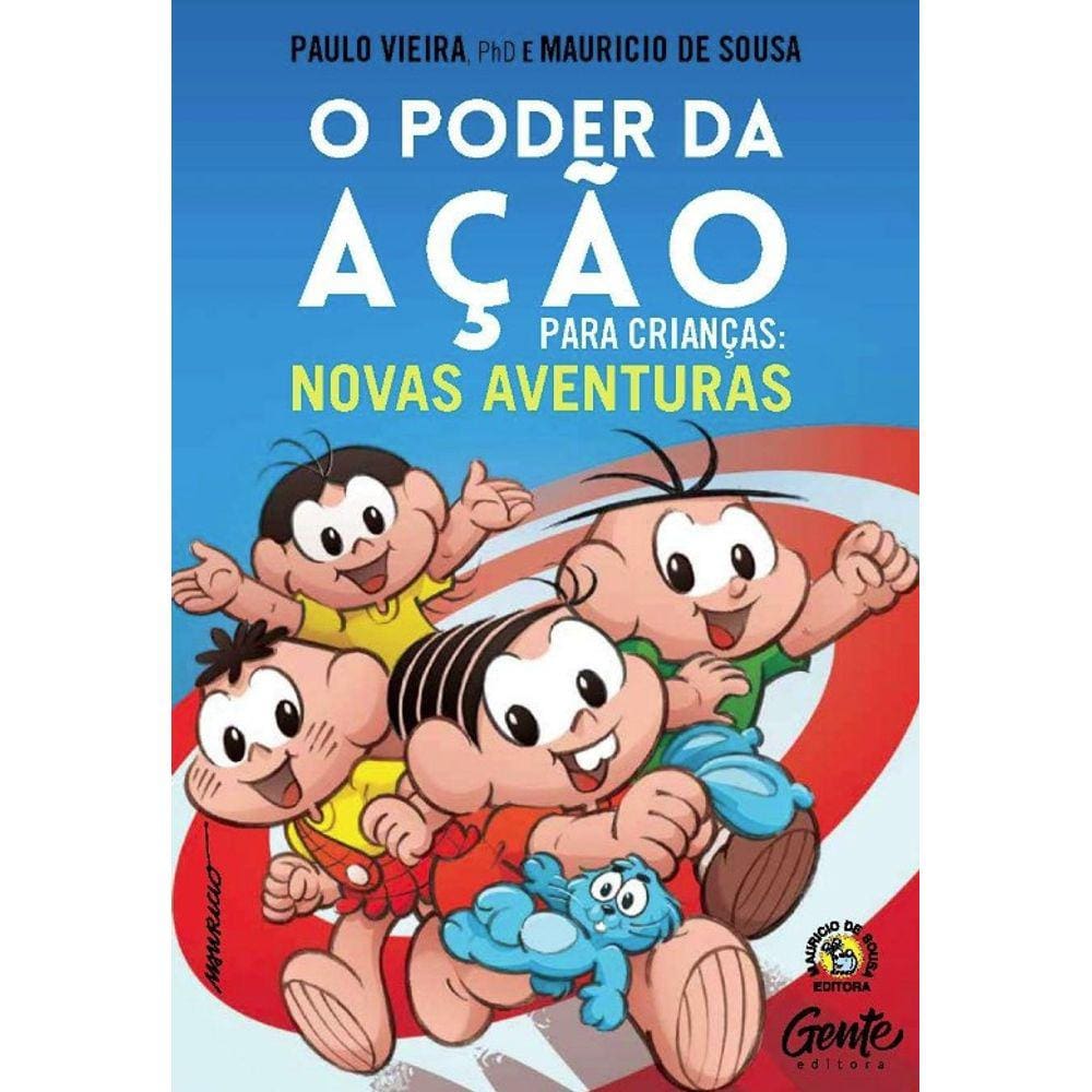 Poder Da Acao Para Criancas, O: Novas Aventuras: Como Ensinar Aos Seus Filh