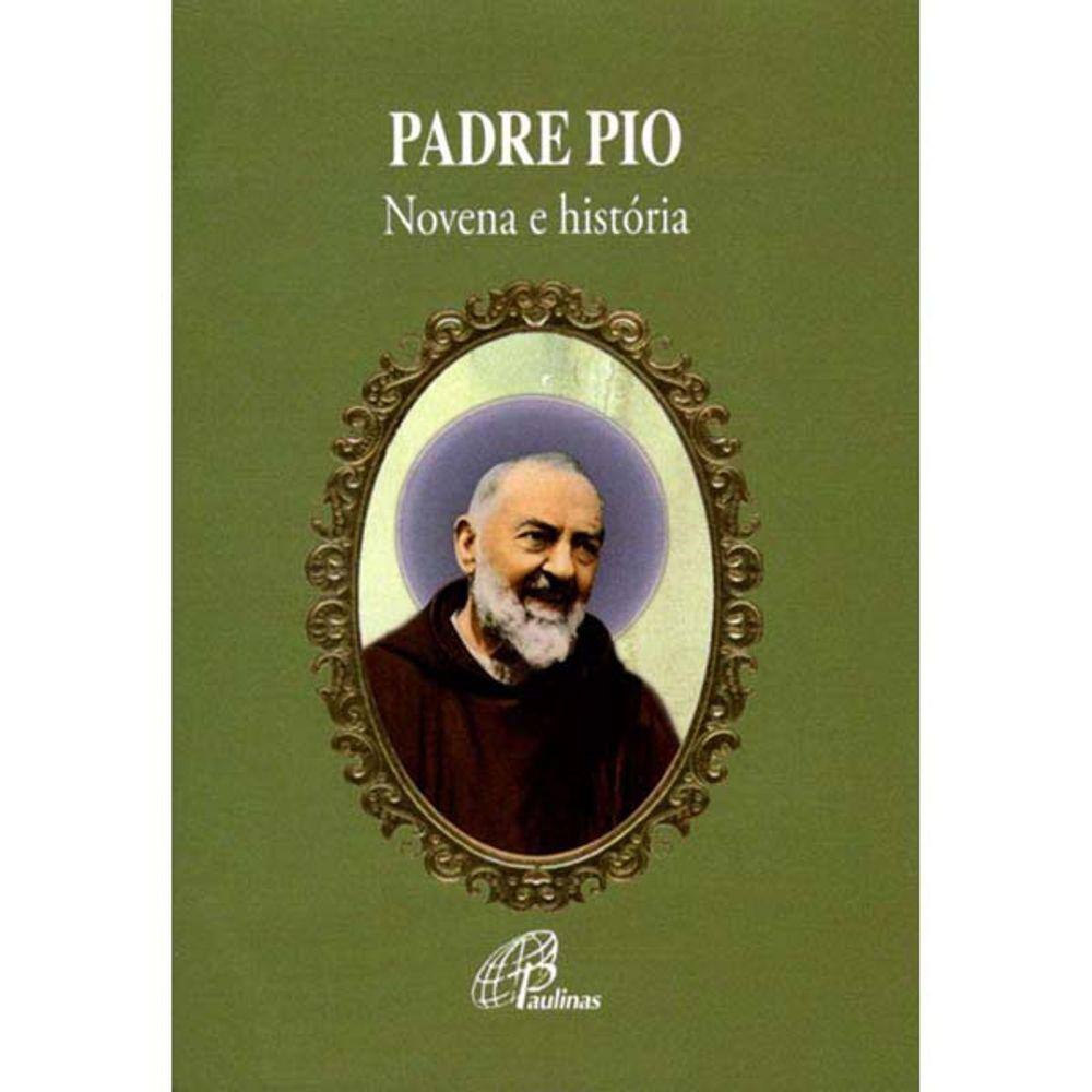 Padre Pio: Novena e História