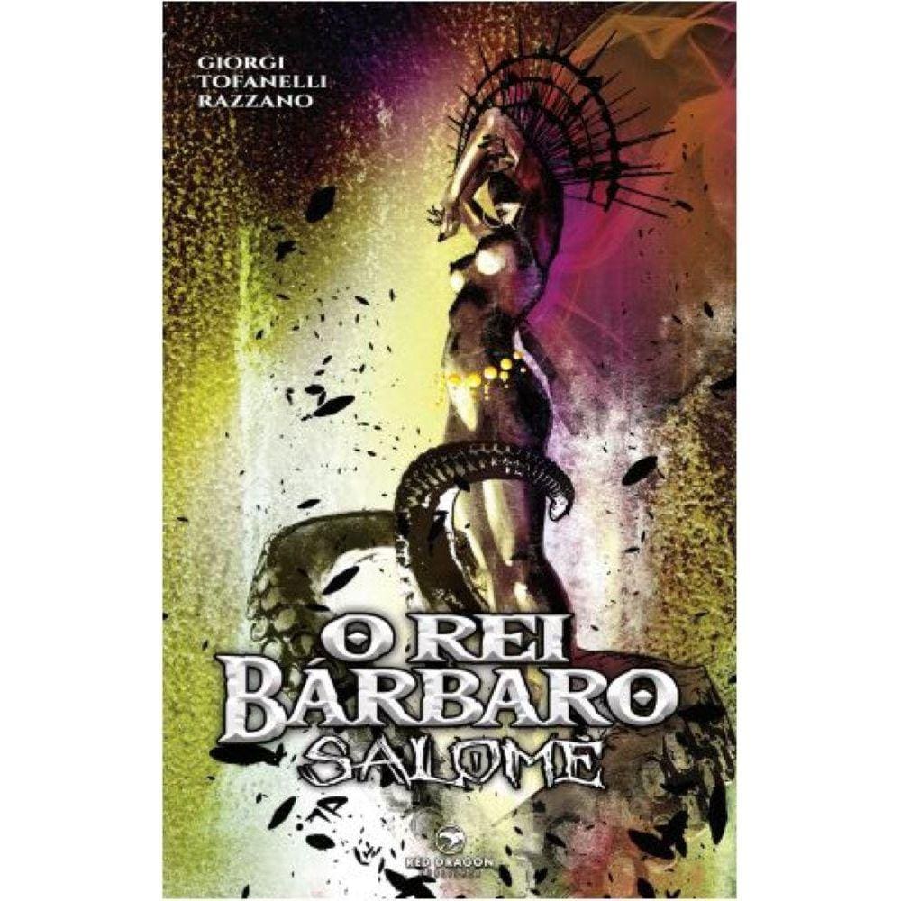 O Rei Bárbaro - Salomé