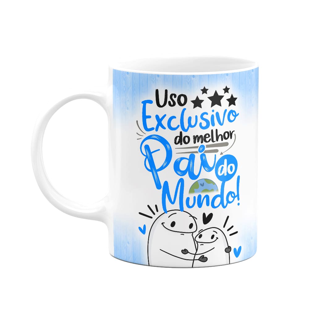 Caneca Flork Pais - Uso exclusivo do melhor pai do mundo!