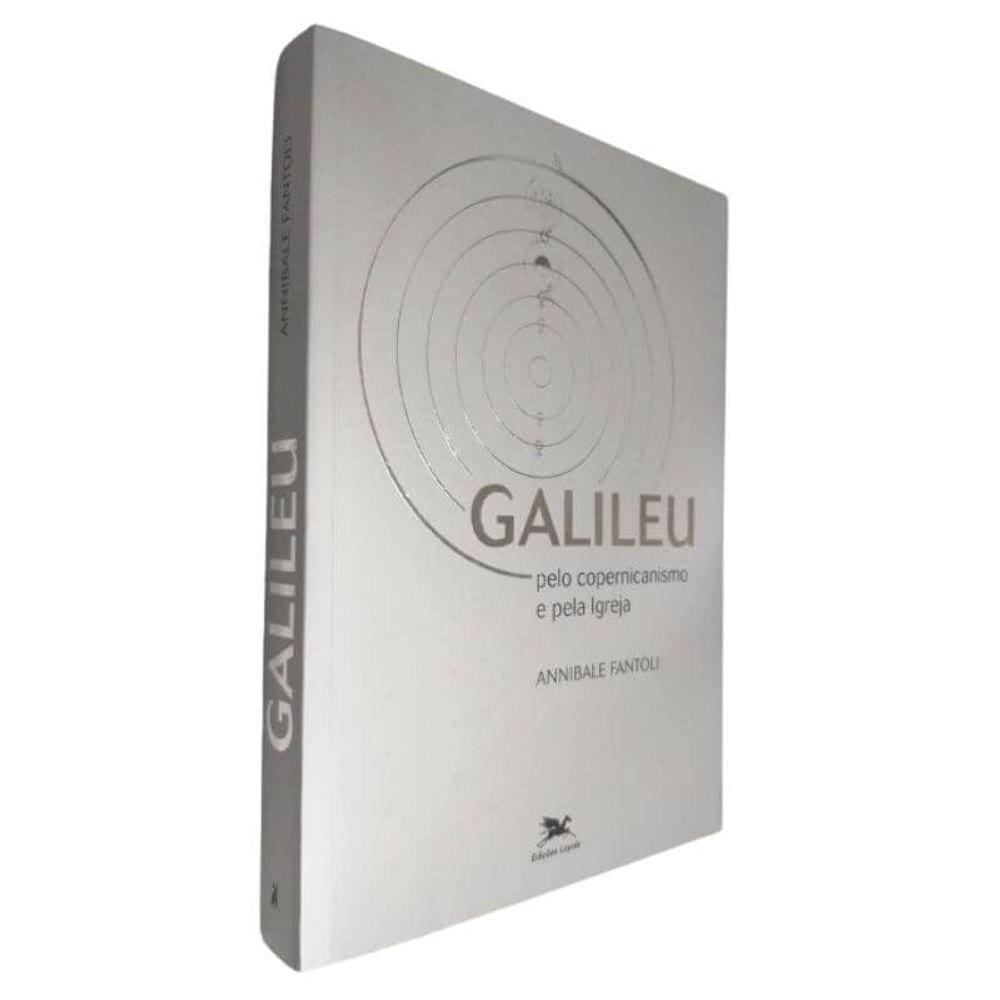 Livro Físico Galileu Pelo Copernicanismo e Pela Igreja Annibale Fantoli