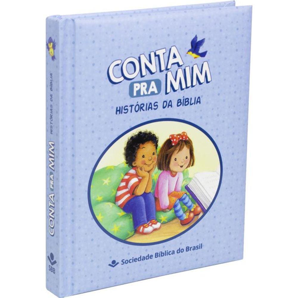 Conta Pra Mim - Capa Azul: Tradução Novos Leitores (TNL), de Sociedade Bíblica do Brasil. Editora Sociedade Bíblica do B