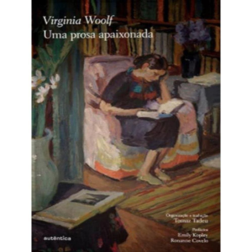 Uma Prosa Apaixonada (Capa Dura)