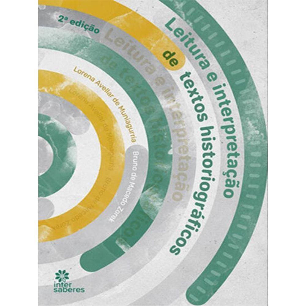 Leitura E Interpretação De Textos Historiográficos