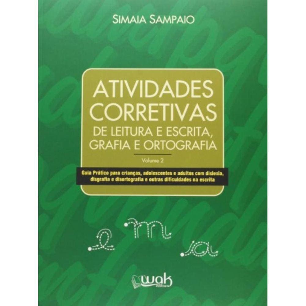 Atividades Corretivas: Leitura E Escrita, Grafia E