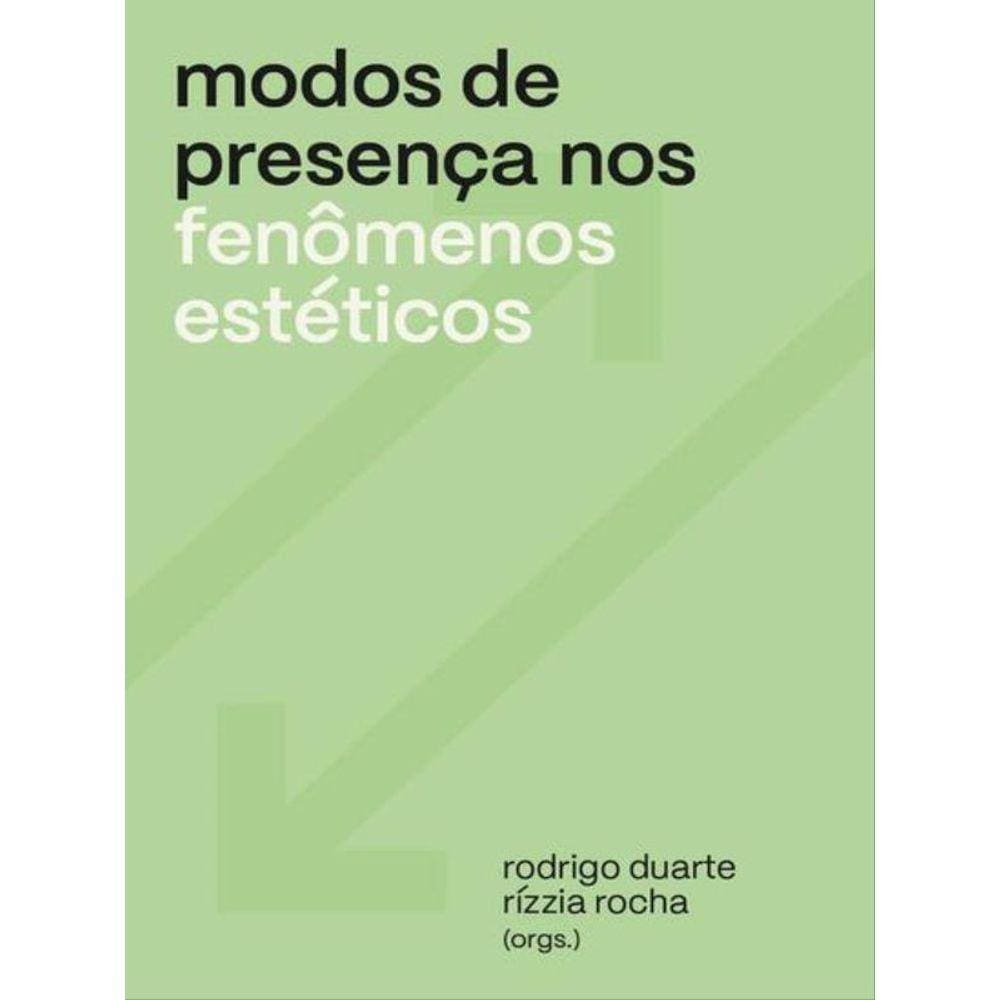 Modos De Presença Nos Fenômenos Estéticos
