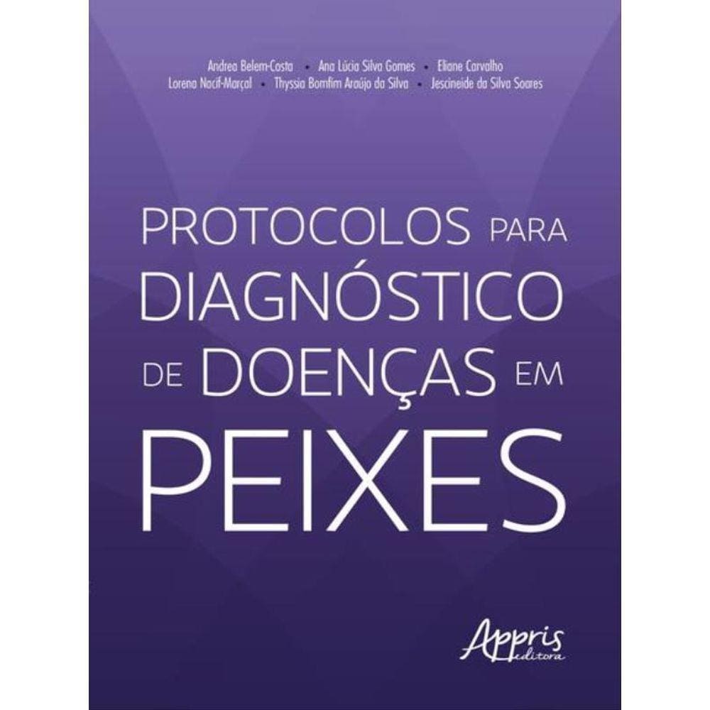 Protocolos Para Diagnóstico De Doenças Em Peixes